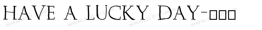have a lucky day字体转换